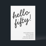 50th Birthday Party Modern Script Typography Invitation<br><div class="desc">This birthday invitation features bold black script lettering on a clean white background for a modern,  understated look. Designed for a 50th birthday celebration,  it works well for milestone parties,  dinners,  and elegant gatherings with friends and family. All text and event details are fully customizable to match your celebration.</div>