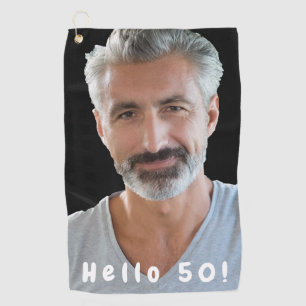 50th birthday photo hello 50 golf towel
