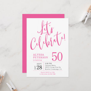 50th Birthday Pink Let's Celebrate Invitation