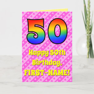 50th Birthday: Pink Stripes & Hearts, Rainbow # 50 Card