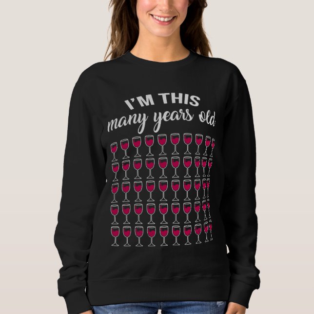 50th Birthday Red Wine Glasses Winemaker Sweatshirt (Front)