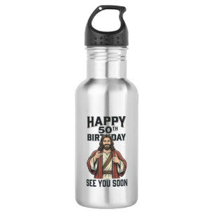 50th Birthday See You Soon Religious Humour Design 532 Ml Water Bottle