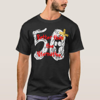 50th Birthday Shirt - Funny