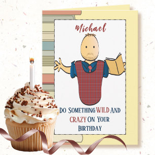 50th Birthday Snarky Male Cartoon Bookworm Card