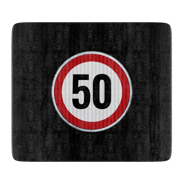 50th Birthday Speed Limit Sign - ANY AGE Cutting Board (Front)