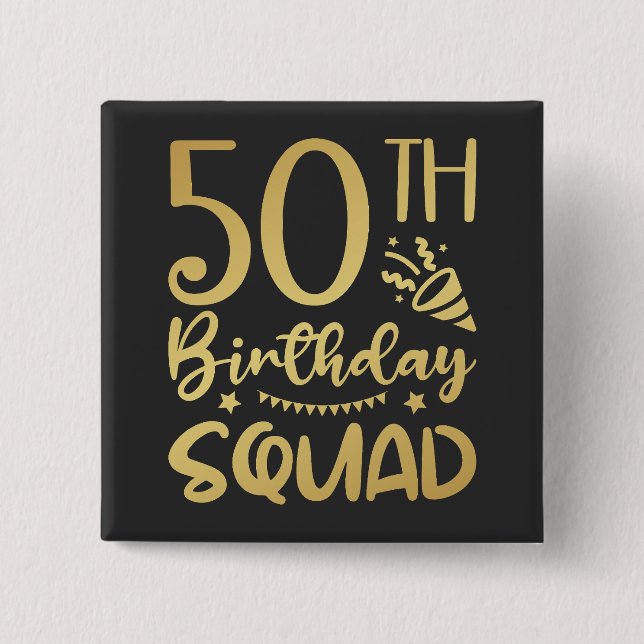 50th Birthday Squad 50 Party Crew Square 15 Cm Square Badge (Front)