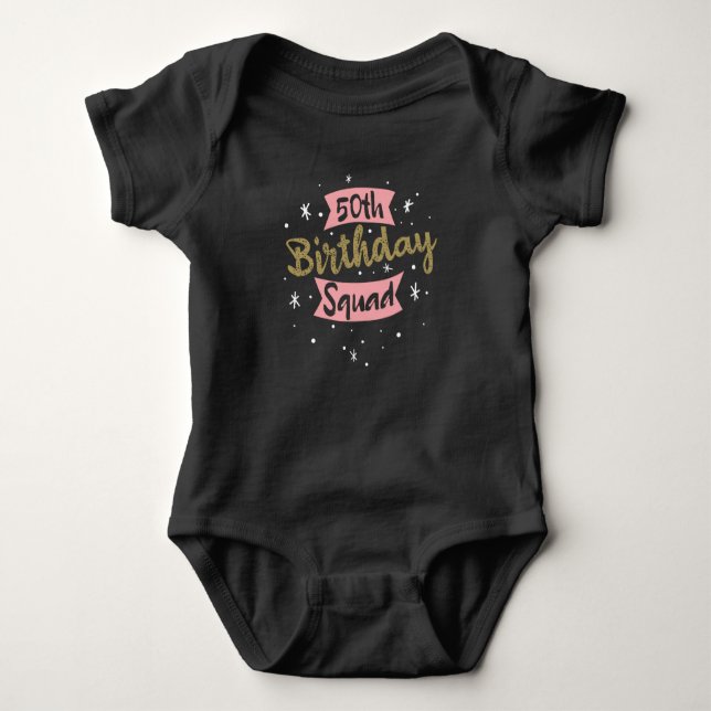 50th Birthday Squad Baby Bodysuit (Front)