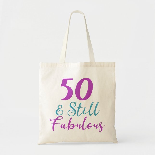 50th Birthday Still Fabulous Tote Bag (Front)