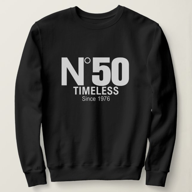 50th Birthday Sweatshirt (Design Front)