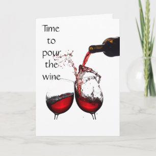 **50th** BIRTHDAY - TIME TO POUR THE WINE Card