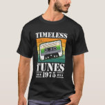 50th Birthday TIMELESS TUNES 1975 Retro 50 Years T-Shirt<br><div class="desc">50th Birthday TIMELESS TUNES 1975 Retro 50 Years</div>