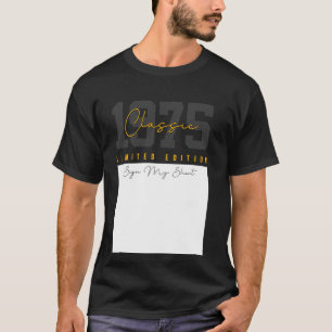 50th Birthday Vintage 50 Year Old Est 1975 Sign My T-Shirt