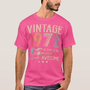 50th Birthday Womens Mens Vintage Awesome 1972 Gui T-Shirt