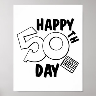 50th Day Of School For Teacher Or Child Student  Poster