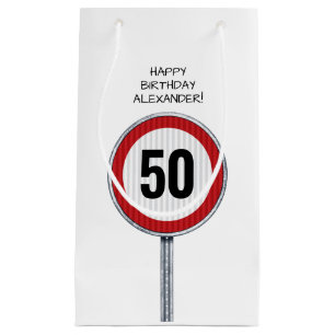 50th Happy Birthday Speed Limit Sign - ANY AGE Small Gift Bag