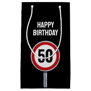 50th Happy Birthday Speed Limit Sign - ANY AGE Small Gift Bag