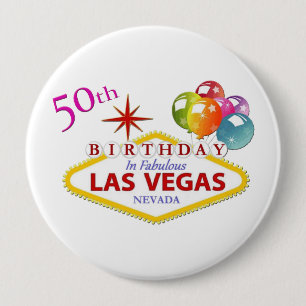 50th Las Vegas Birthday Huge, 4 Inch Round Button