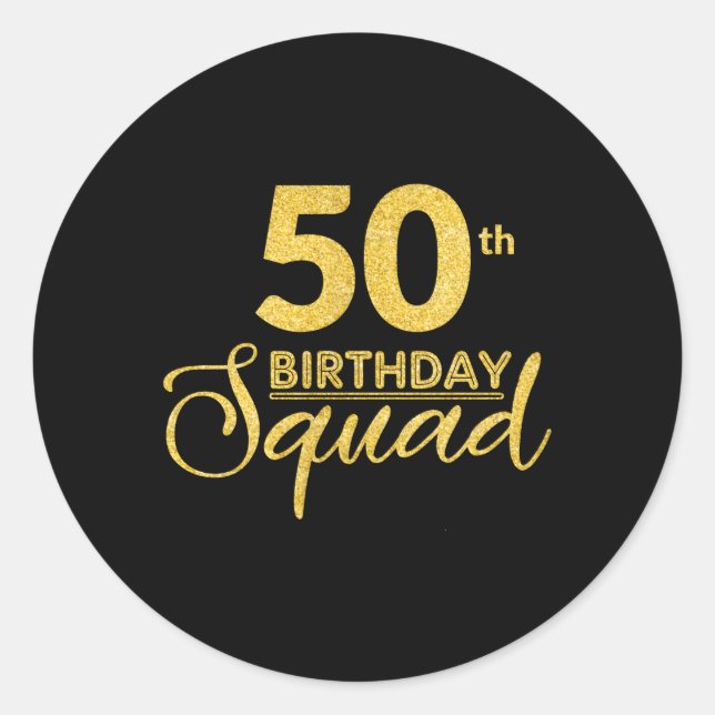 50Th Squad Py Bday Yellow Gold Classic Round Sticker (Front)