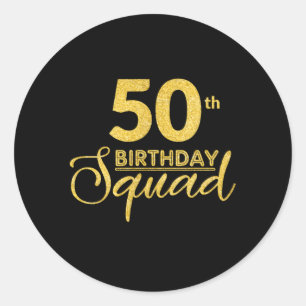 50Th Squad Py Bday Yellow Gold Classic Round Sticker