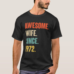 50Th Wedding Aniversary Gift For Her Awesome Wife T-Shirt