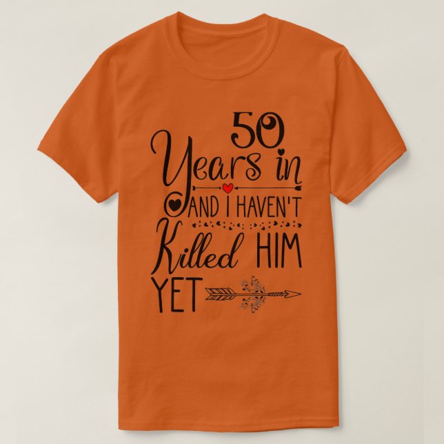 50th Wedding Anniversary Gift for Her 50 Years of  T-Shirt (Design Front)