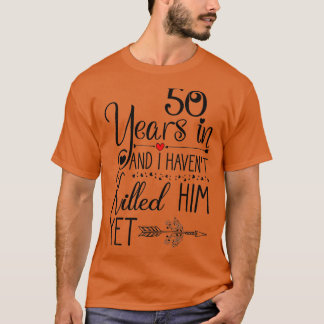 50th Wedding Anniversary Gift for Her 50 Years of  T-Shirt