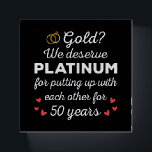 50th Wedding Anniversary I - Gold Funny Couple Paperweight<br><div class="desc">Fun design, perfect for anyone who's been married for 50 years and to a wedding vow renewal ceremony. It makes a great matching outfit for couples! 'Gold? We deserve Platinum for putting up with each other for 50 Years' quote for a couple who got married 50 years ago or a...</div>