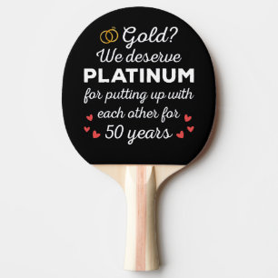 50th Wedding Anniversary I - Gold Funny Couple Ping Pong Paddle