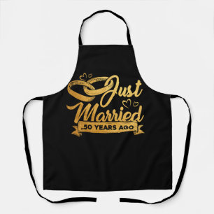 50th Wedding Anniversary Just Married 50 Years Ago Apron