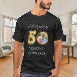 50th wedding anniversary photo black gold men T-Shirt<br><div class="desc">For a black/dark coloured t-shirt. Personalise and add your photo. Text: Celebrating 50 years of marriage. Number 5 is written with a balloon style font. Faux gold looking photo frame.</div>