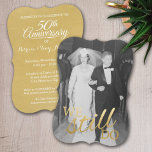 50th Wedding Anniversary with Photo - We Still Do Invitation<br><div class="desc">An elegant yet modern design with a vintage photo frame on one side and the invitation information on the second side.</div>