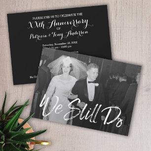 50th Wedding Anniversary with Photo - We Still Do Invitation