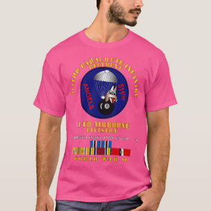 511th PIR 11th Div WWII w PAC PHIL SVC T-Shirt