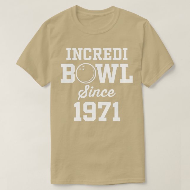 51 Year Old Bowler Bowling 1971 51st Birthday  T-Shirt (Design Front)