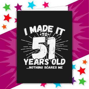 51 Year Old Sarcastic Meme Funny 51st Birthday Card