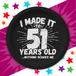 51 Year Old Sarcastic Meme Funny 51st Birthday Paper Plate<br><div class="desc">This funny 51st birthday design makes a great sarcastic humour joke or novelty gag gift for a 51 year old birthday theme or surprise 51st birthday party! Features 'I Made it to 51 Years Old... Nothing Scares Me' funny 51st birthday meme that will get lots of laughs from family, friends,...</div>