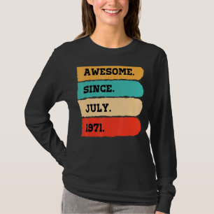 51 Years Old Awesome Since July 1971 51th Birthda T-Shirt