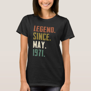 51 Years Old Legend Since May 1971 51st Birthday T-Shirt