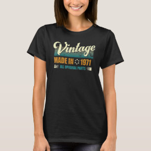 51 Years Old Vintage 1971 Original Parts 51st Birt T-Shirt
