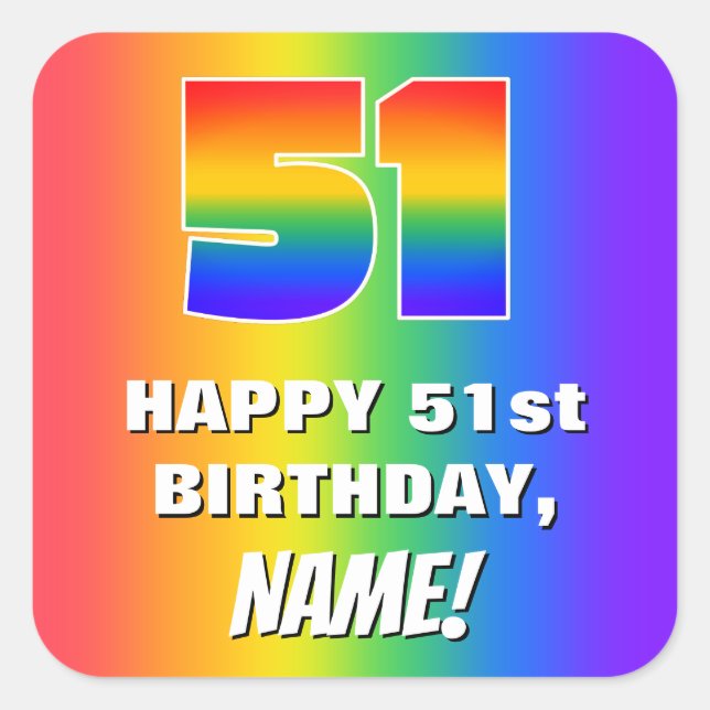 51st Birthday: Colourful, Fun Rainbow Pattern # 51 Square Sticker (Front)