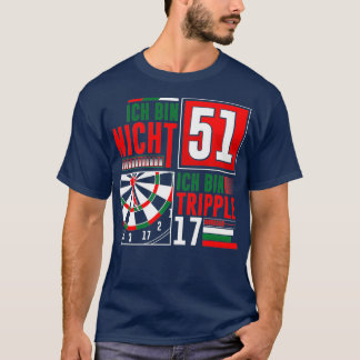 51st Birthday Darts Funny Saying Darts Sayings T-Shirt