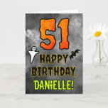 51st Birthday: Eerie Halloween Theme   Custom Name Card<br><div class="desc">The front of this scary and spooky Hallowe’en themed birthday greeting card design features a large number “51” and the message “HAPPY BIRTHDAY, ”, plus a custom name. There are also depictions of a ghost and a bat on the front. The inside features a personalised birthday greeting message, or could...</div>