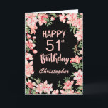 51st Birthday Pink Peach Watercolor Floral Black Card<br><div class="desc">51st Birthday Pink Peach Watercolor Floral Black Birthday Card. For further customisation,  please click the "Customise it" button and use our design tool to modify this template.</div>
