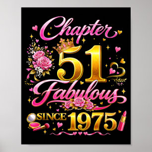51st Birthday Queen Chapter 51 Fabulous Since 1975 Poster