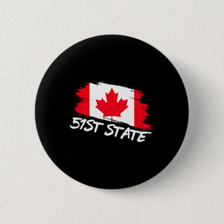 51st State Canada 51 Meme Funny Trump 6 Cm Round Badge