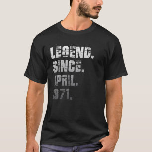 51Th Birthday Gifts 51 Years Old Legend Since Apri T-Shirt
