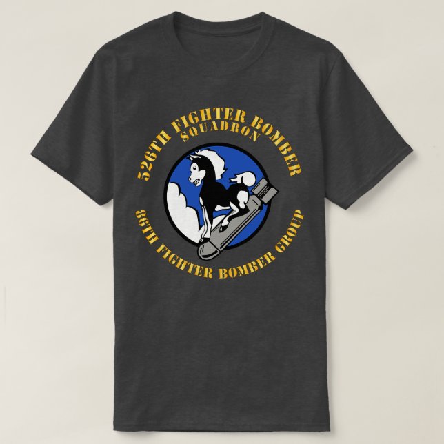 526th Fighter Bomber Sqdrn 86th Fighter Bomber Gro T-Shirt (Design Front)