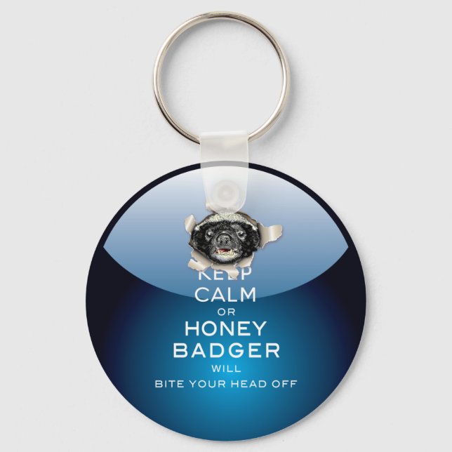 [52] Keep Calm or Honey Badger… Key Ring (Front)