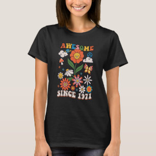 52 Year Old Awesome Since 1971 Groovy Retro 52th B T-Shirt