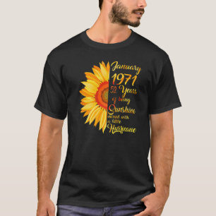 52 Year Old Born In January 1971 52nd Birthday Wom T-Shirt